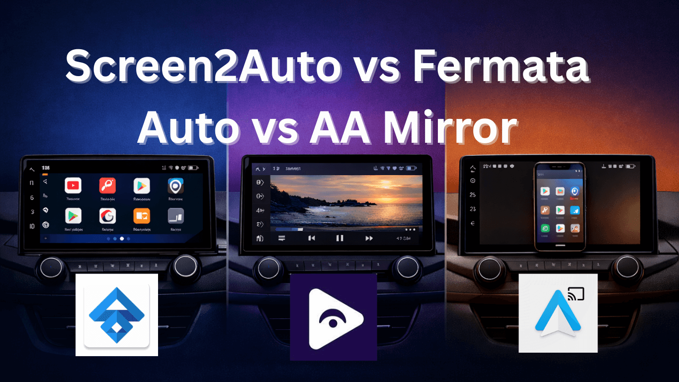 Screen2Auto vs Fermata Auto vs AA Mirror: Complete Comparison (2026)