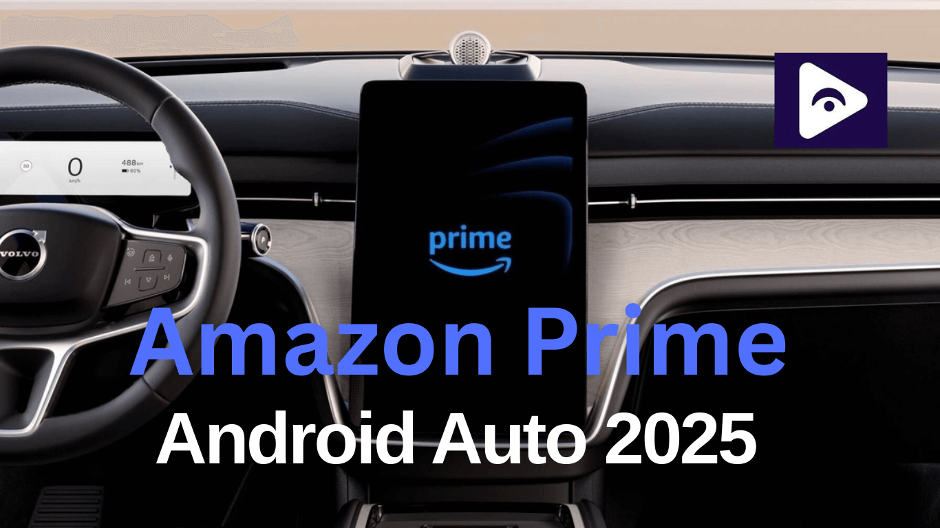 How to Watch Prime Video on Android Auto in 2025[Using Fermata Auto]