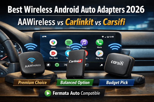 What is the best wireless Android Auto Adapter in 2026? AAWireless vs Carlinkit vs Carsifi