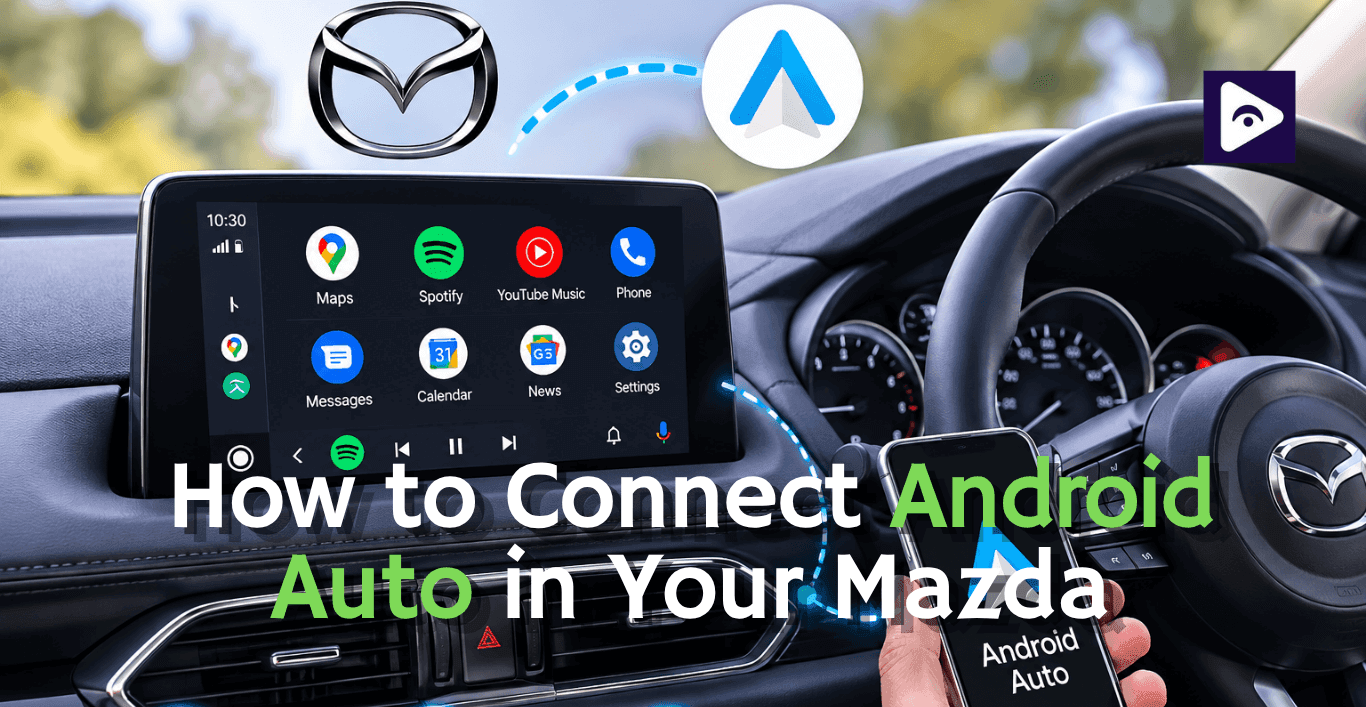 How to Connect Android Auto to Mazda: Easy Guide